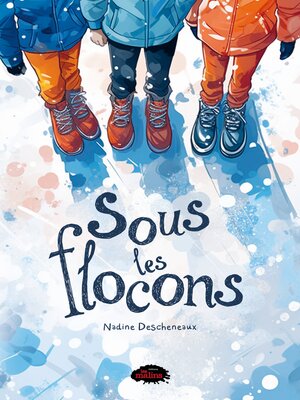 cover image of Sous les flocons